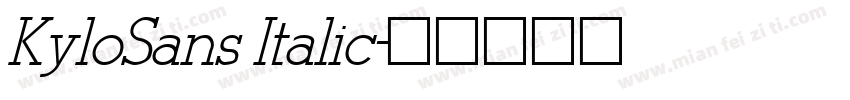 KyloSans Italic字体转换